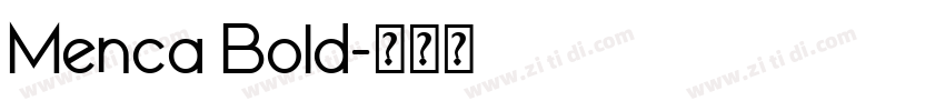 Menca Bold字体转换